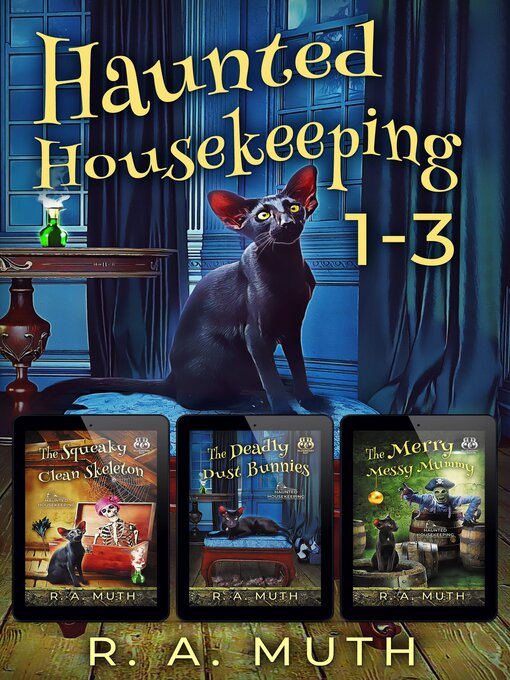 Title details for Haunted Housekeeping, Books 1-3 by R. A. Muth - Available